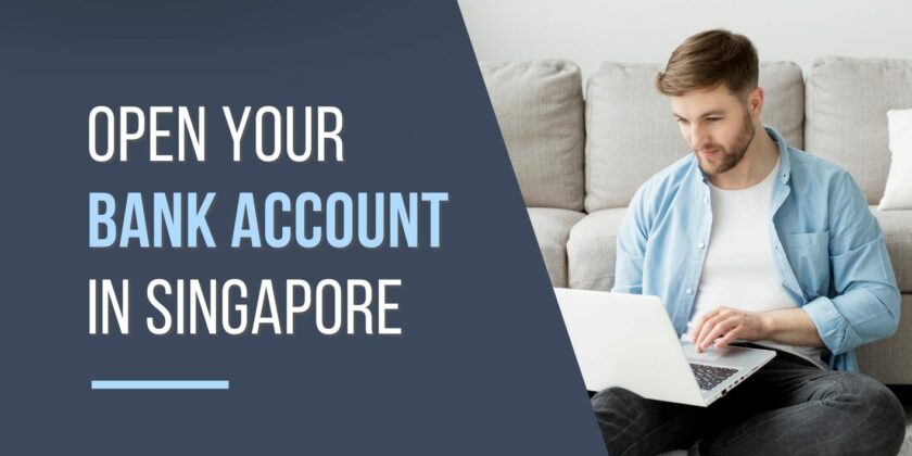 Opening a Bank Account in Singapore