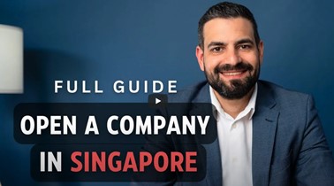 How to Open a Company in Singapore